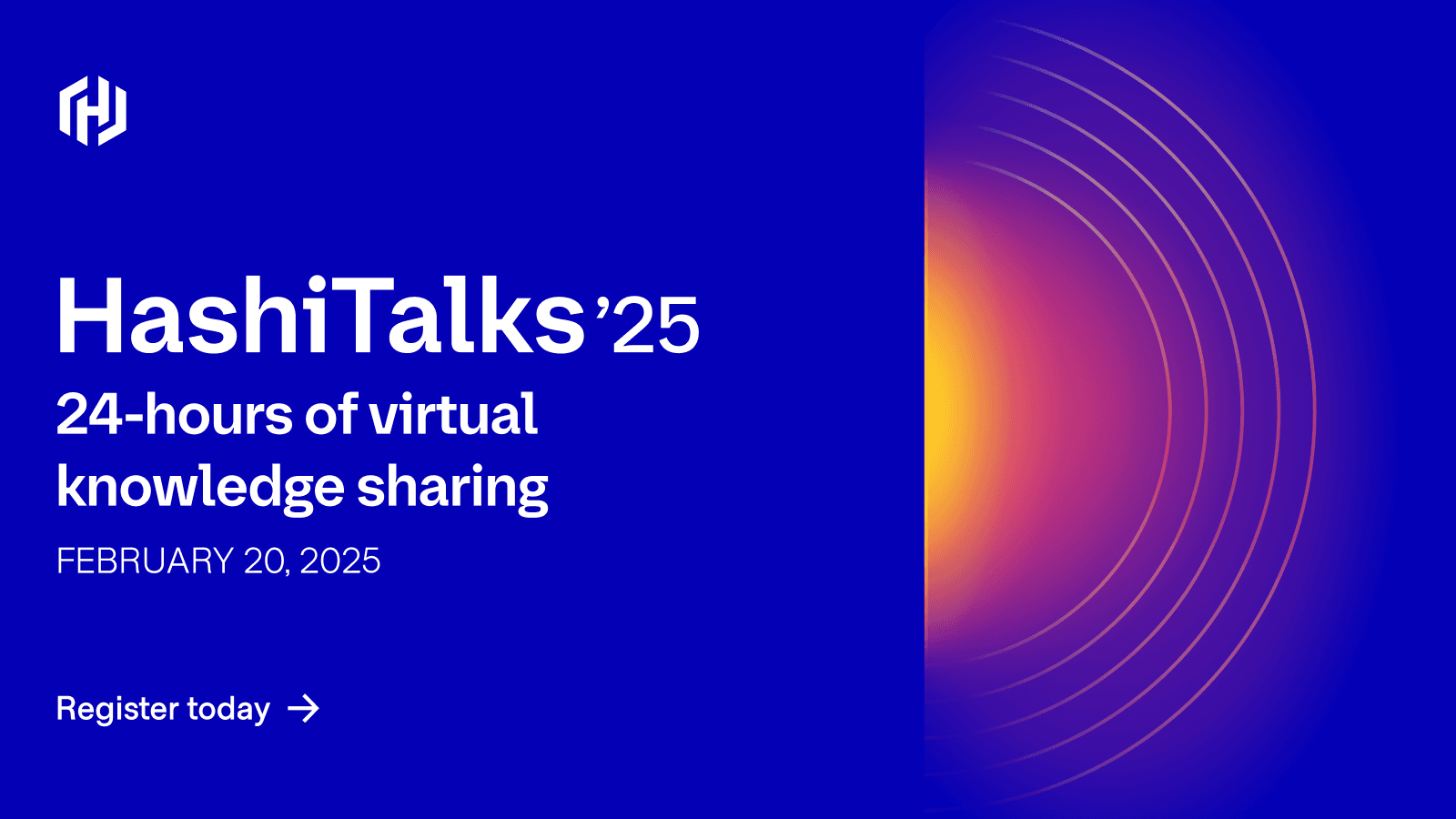 HashiTalks 2025: 24-hours of virtual knowledge sharing